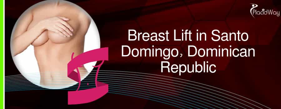 Cost of Breast Lift in Dominican Republic